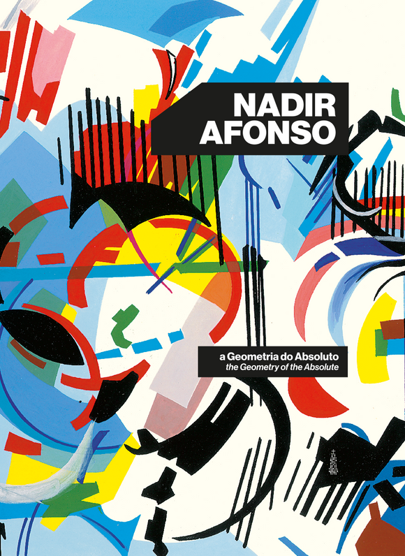 Livro Nadir Afonso: a Geometria do Absoluto