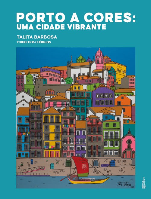 Livro Porto a Cores: uma cidade vibrante